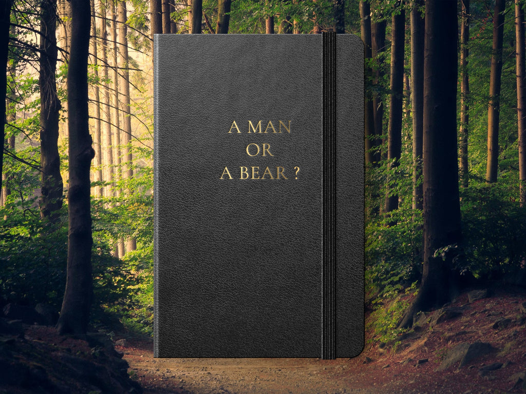 A Man or a Bear? Notebook - Special Edition
