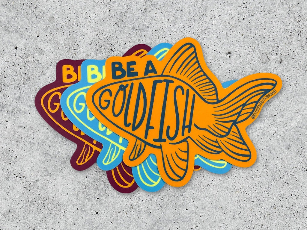 Be A Goldfish Ted Lasso Goldfish Vinyl Sticker
