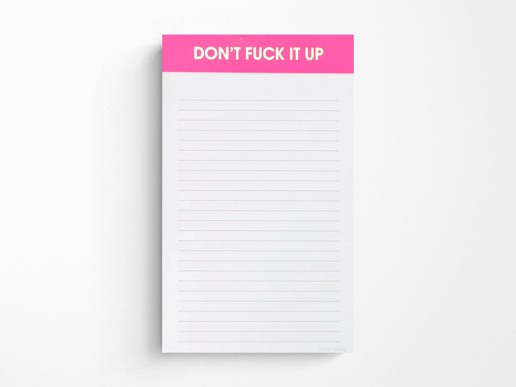 Don't F**k It Up Notepad