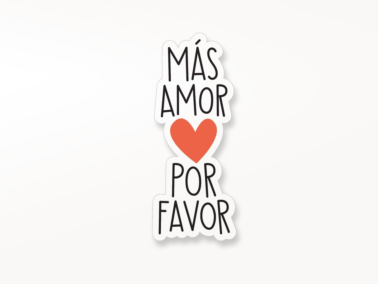Mas Amor Por Favor Vinyl Sticker