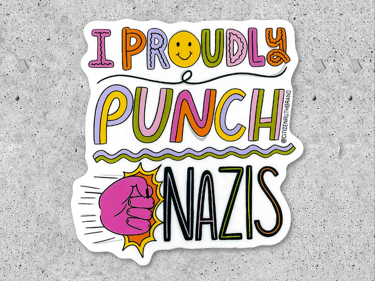 Proudly Punch Nazis Vinyl Sticker