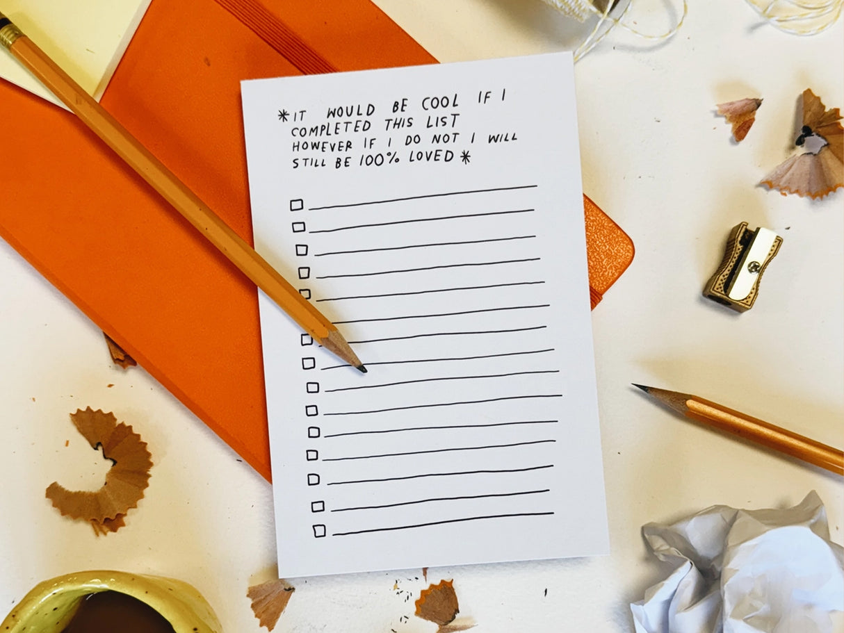 Still 100% Loved To Do List Notepad