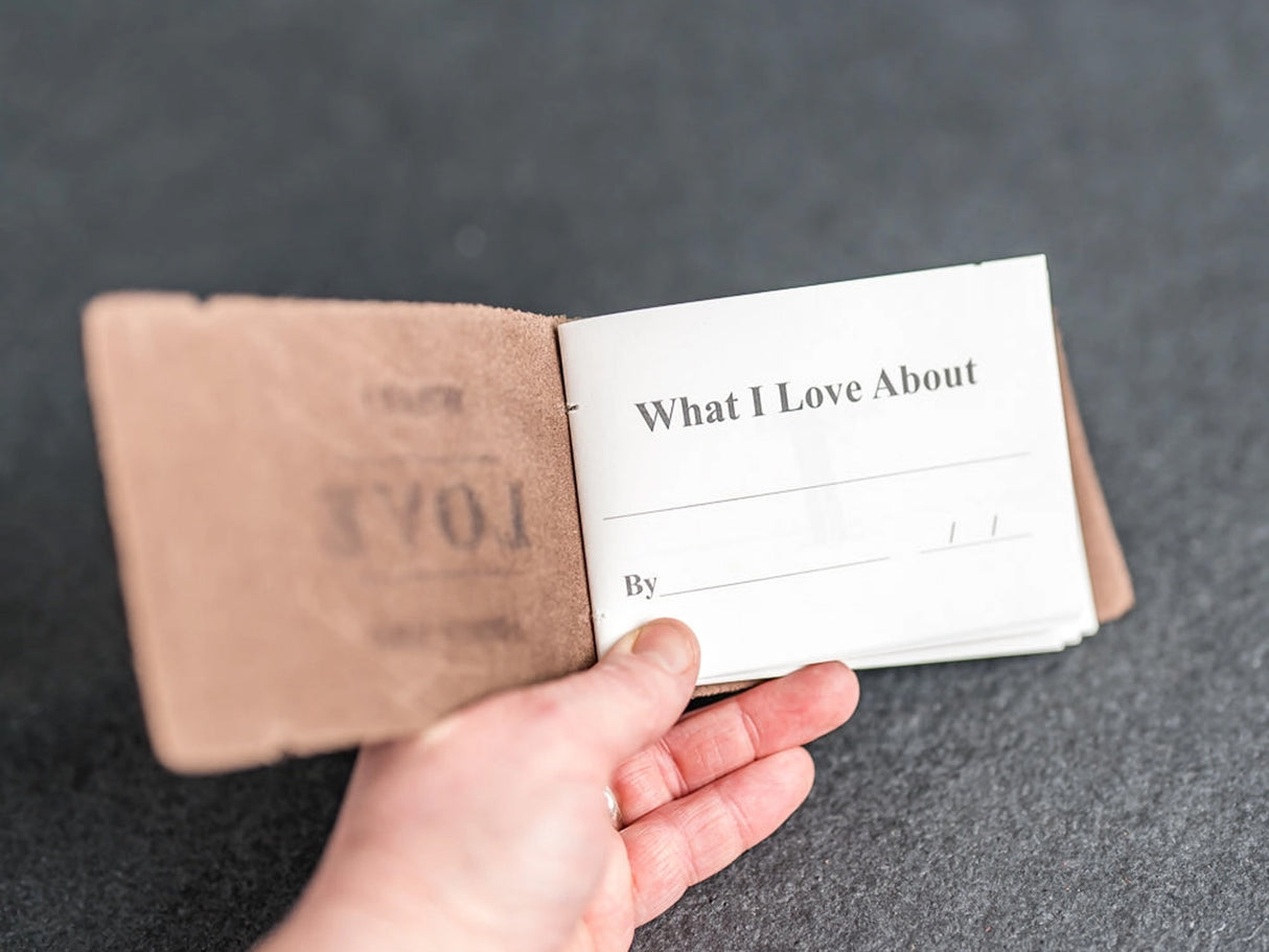 What I Love About You Leather Book