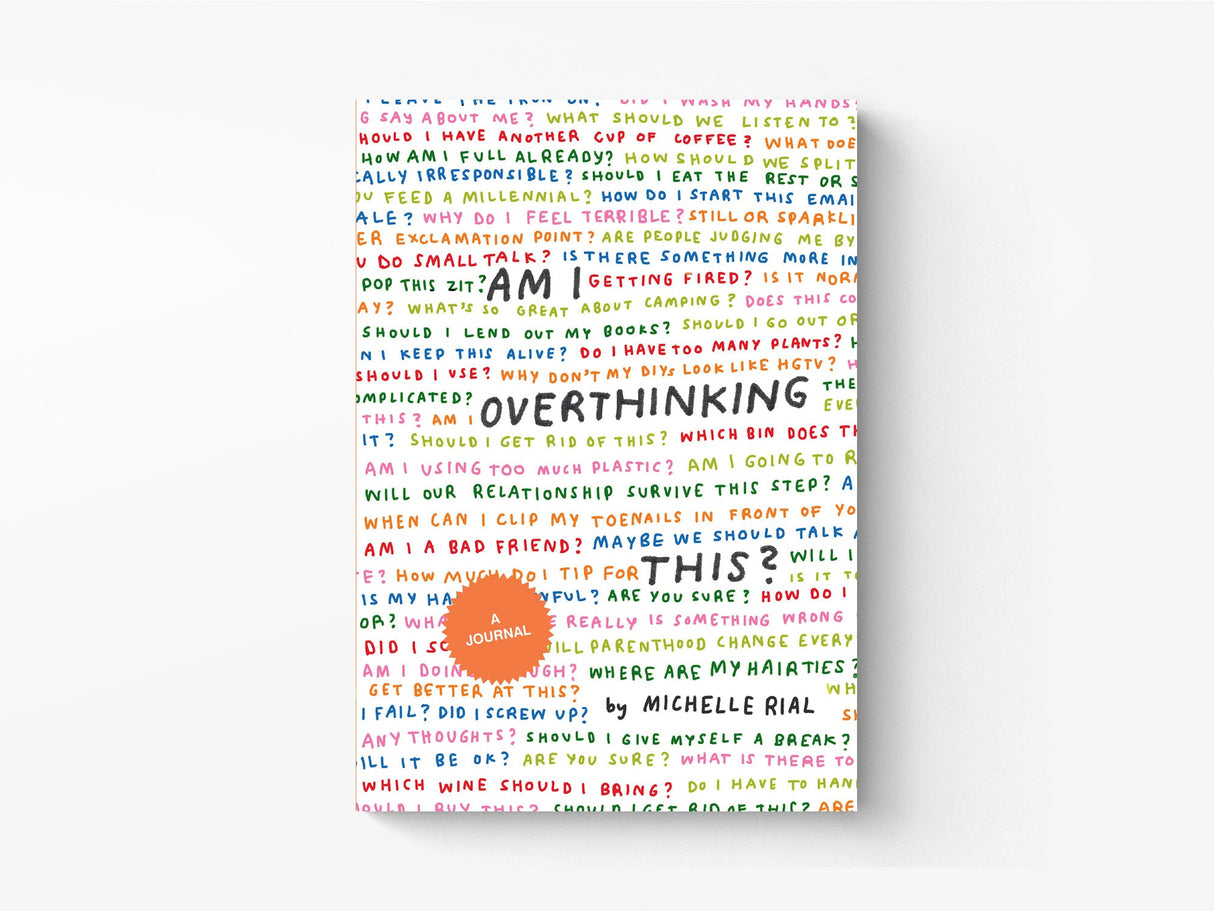 Am I Overthinking This? Journal