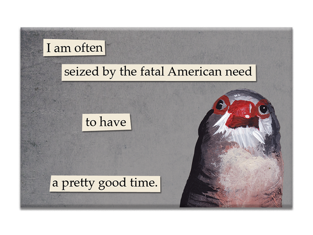 Fatal American Need Magnet