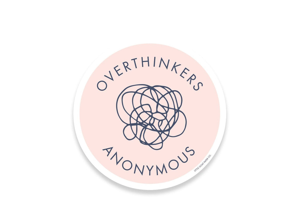 Overthinkers Anonymous Sticker