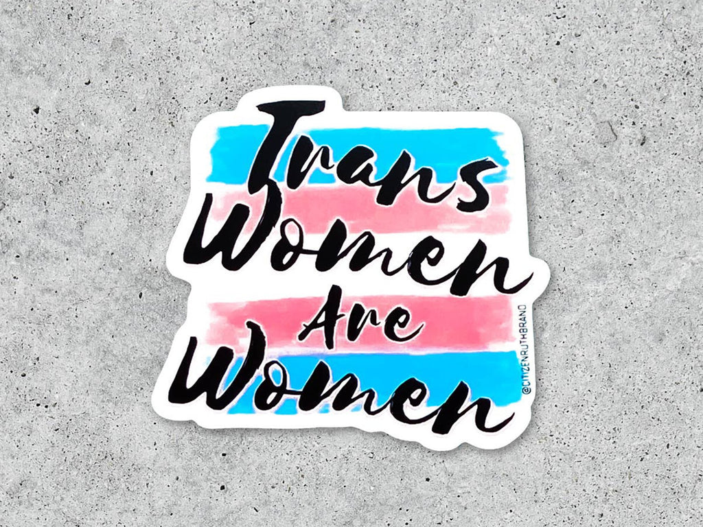 Trans Women are Women Vinyl Sticker