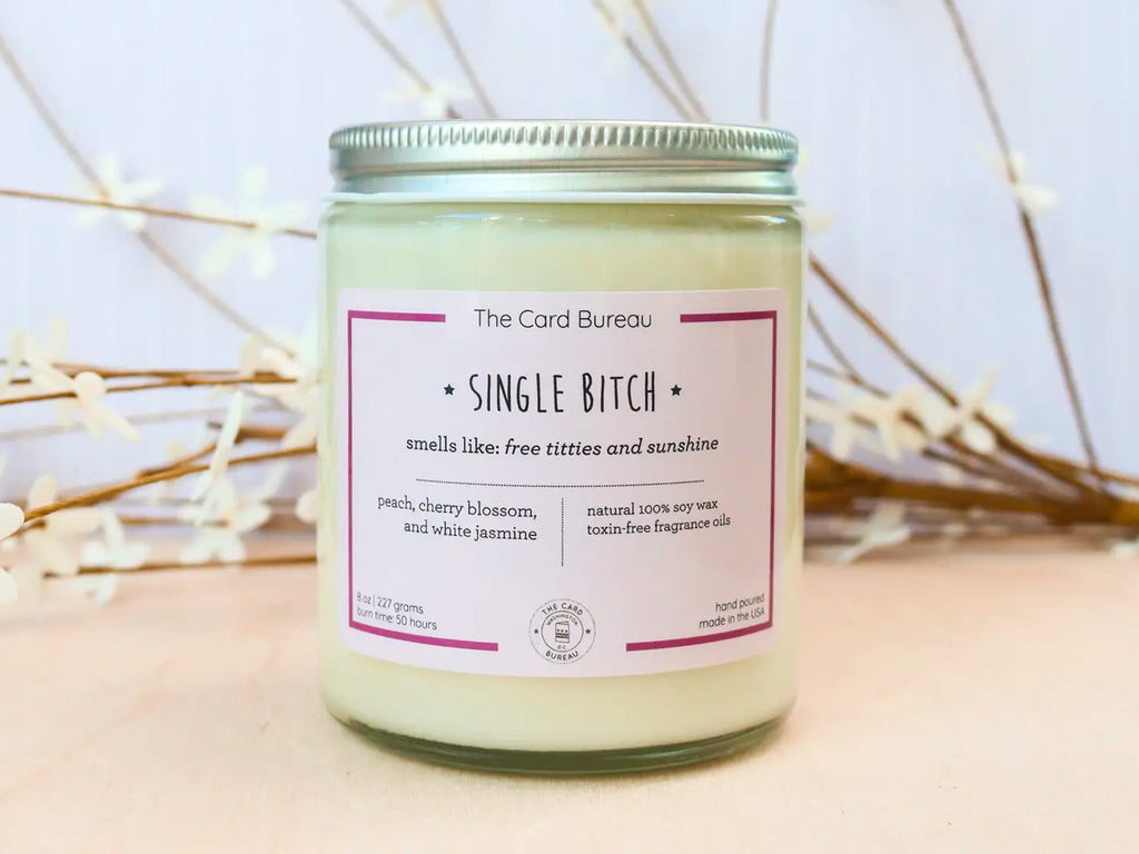 Single Bitch Scented Candle