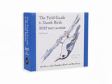 The Field Guide to Dumb Birds 2027 Daily Calendar