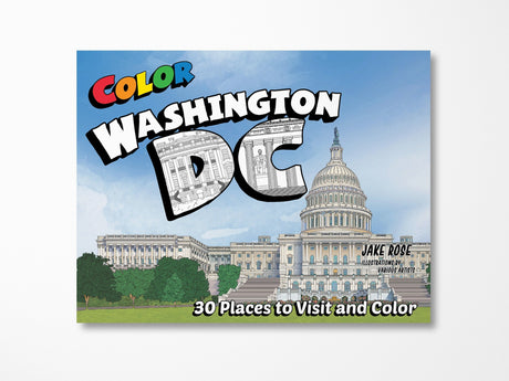 Color Washington DC - 30 Places to Visit and Color