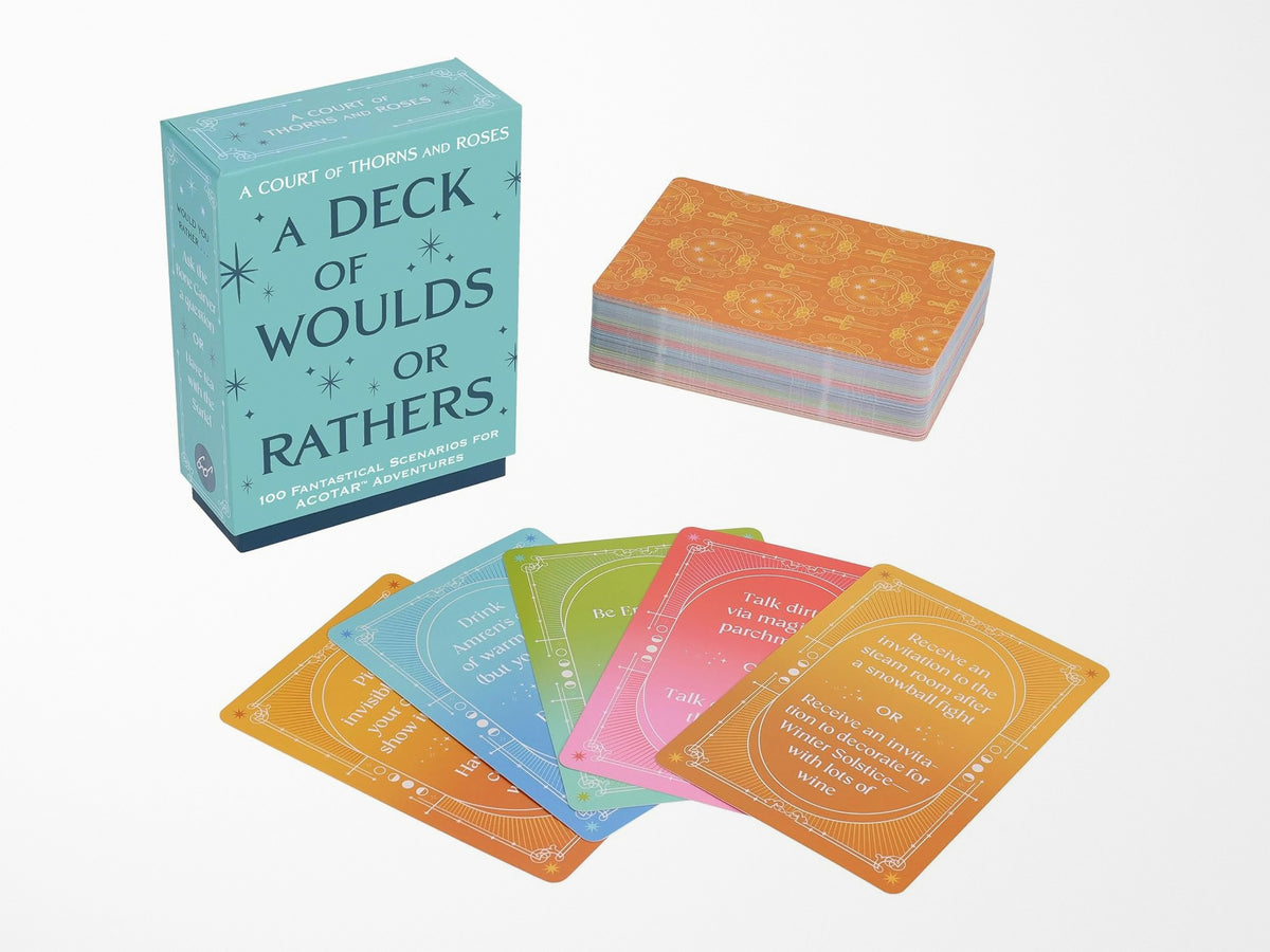 Court of Thorns and Roses Official Deck: A Deck of Woulds or Rathers
