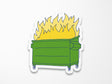 Dumpster Fire Sticker