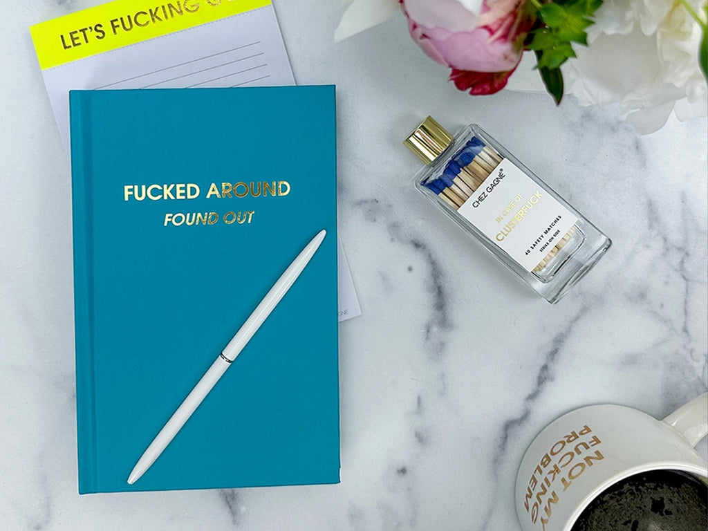 F**ked Around Found Out Journal