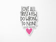 Love All Shakespeare Quote Vinyl Sticker