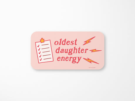 Oldest Daughter Energy Sticker