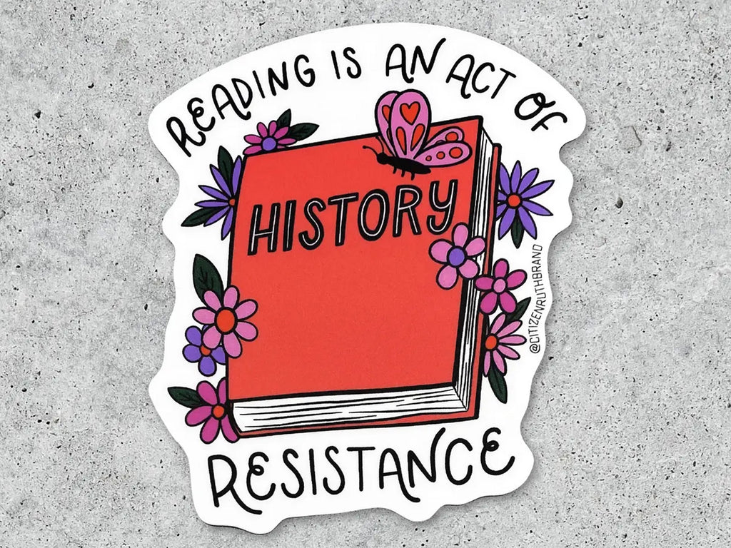 Reading is an Act of Resistance Sticker