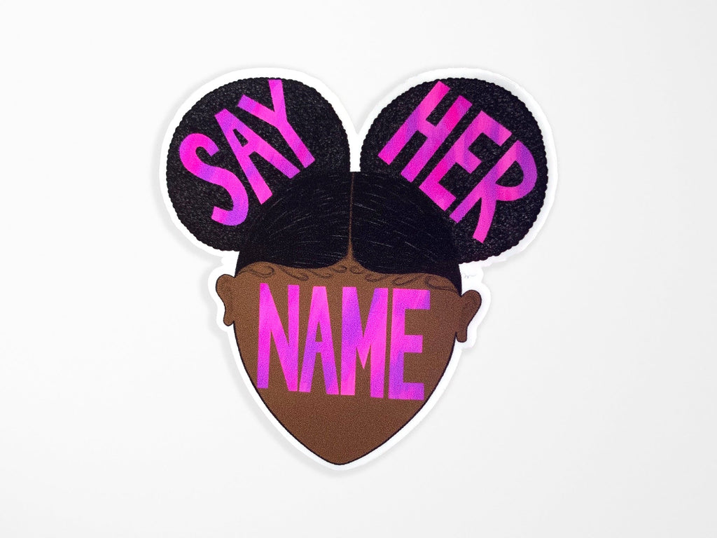 Say Her Name Sticker
