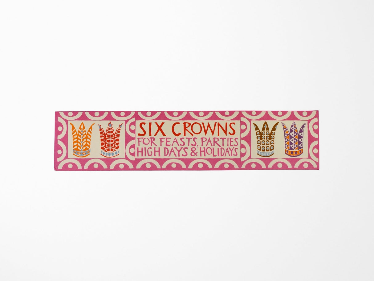 Six Crowns for Feasts, Parties, High Days & Holidays