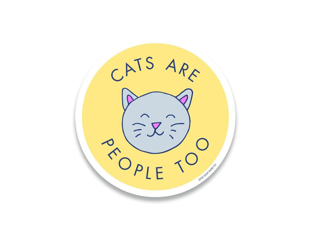 Cats Are People Too Sticker