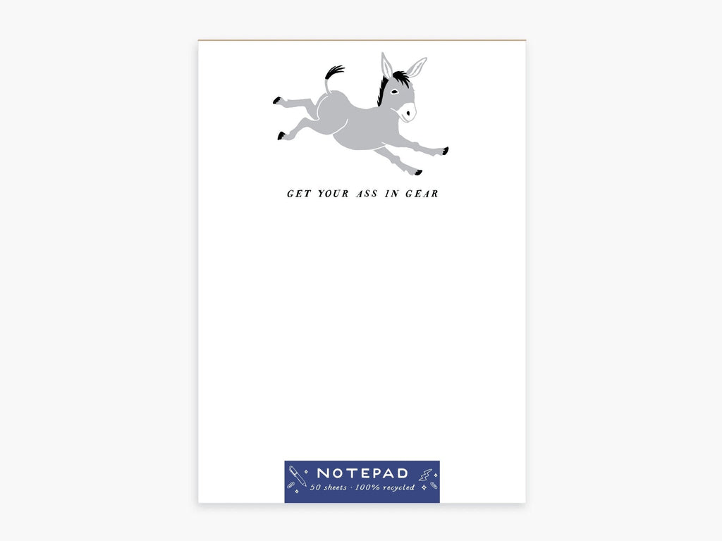 Get Your Ass In Gear Notepad