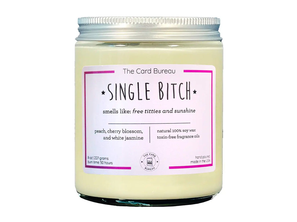 Single Bitch Scented Candle